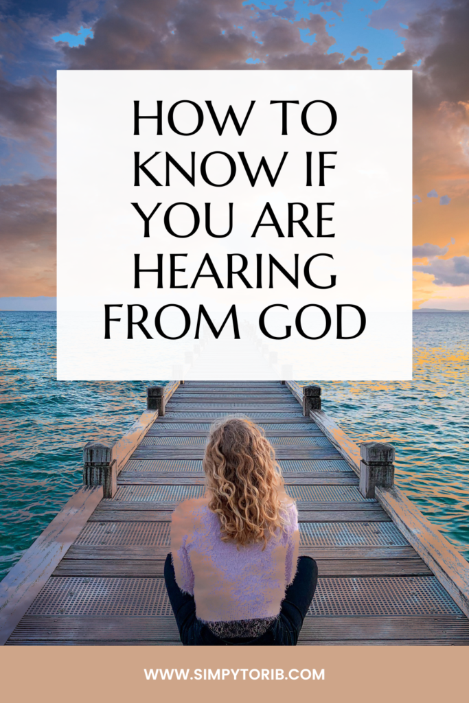 how to know if you are hearing from God